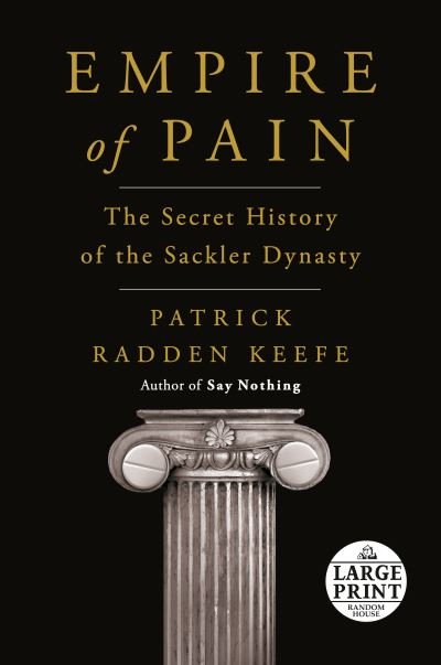 Cover for Patrick Radden Keefe · Empire of Pain: The Secret History of the Sackler Dynasty (Paperback Book) (2021)
