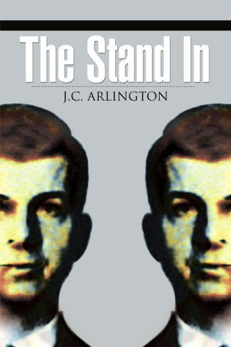 Cover for James Arlington · The Stand in (Paperback Book) (2000)