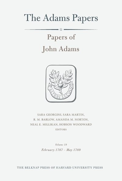 Papers of John Adams - Adams Papers - John Adams - Bücher - Harvard University Press - 9780674919280 - 13. August 2018