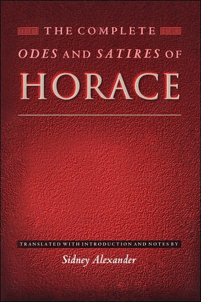 Cover for Horace · The Complete Odes and Satires of Horace - The Lockert Library of Poetry in Translation (Pocketbok) (1999)