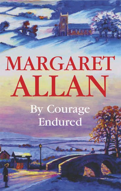 Cover for Margaret Allan · By Courage Endured (Hardcover Book) [Large print edition] (2006)