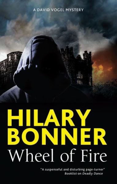 Cover for Hilary Bonner · Wheel of Fire - A David Vogel Mystery (Hardcover Book) [Main edition] (2019)
