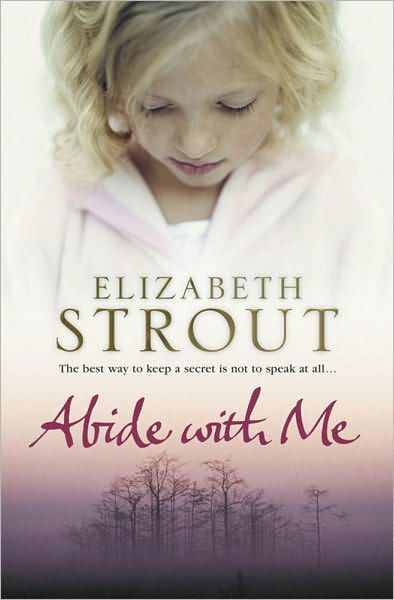 Abide With Me - Elizabeth Strout - Bücher - Simon & Schuster - 9780743462280 - 4. Juni 2007