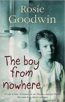 Cover for Rosie Goodwin · The Boy from Nowhere: A gritty saga of the search for belonging (Taschenbuch) (2009)