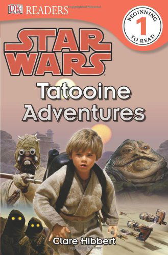 Cover for Clare Hibbert · Dk Readers L1: Star Wars: Tatooine Adventures (Paperback Book) (2011)