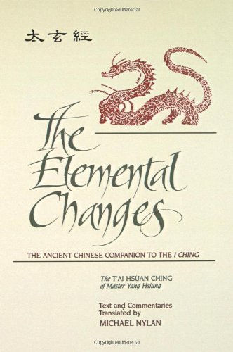 Cover for Yang Hsiung · The Elemental Changes: the Ancient Chinese Companion to the I Ching (Suny Series, Chinese Philosophy &amp; Culture) (Paperback Book) (1994)