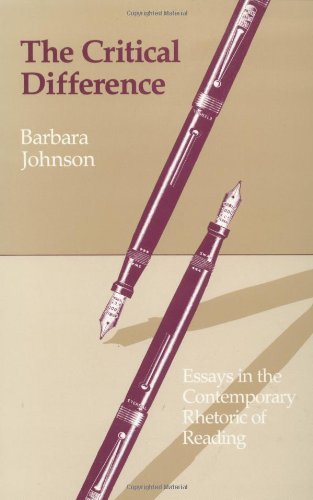 The Critical Difference: Essays in the Contemporary Rhetoric of Reading - Johnson, Barbara (Harvard University) - Livres - Johns Hopkins University Press - 9780801827280 - 26 avril 1985