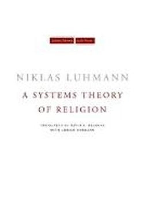 A Systems Theory of Religion - Cultural Memory in the Present - Niklas Luhmann - Books - Stanford University Press - 9780804743280 - January 9, 2013