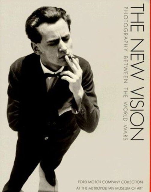 Cover for Maria Morris Hambourg · New Vision: Photography Between the World Wars : Ford Motor Company Collection at the Metropolitan Museum of Art New York (Paperback Book) [Reprint edition] (1994)