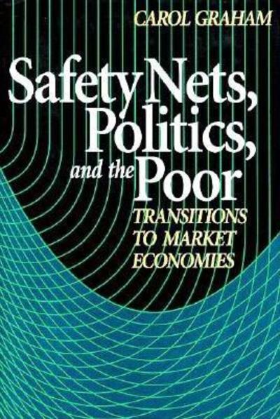 Cover for Carol Graham · Safety Nets, Politics and the Poor (Hardcover Book) (1994)