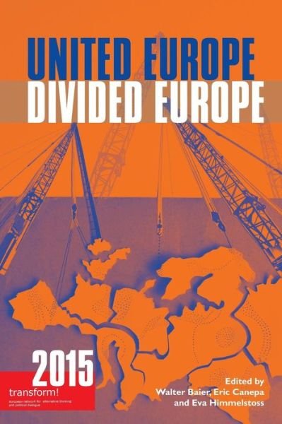 Cover for Walter Baier · United Europe, Divided Europe (Taschenbuch) (2014)