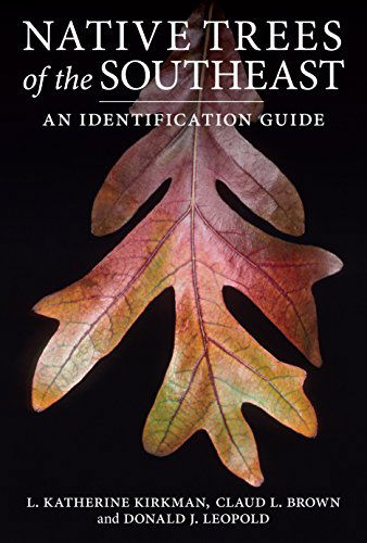 Cover for Donald J. Leopold · Native Trees of the Southeast: an Identification Guide (Taschenbuch) (2007)