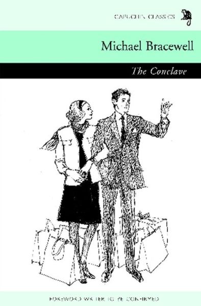 Cover for Michael Bracewell · The Conclave (Paperback Book) (2009)