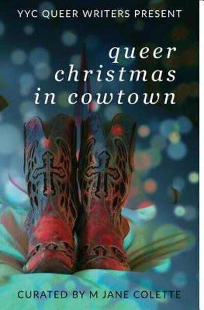 Cover for M Jane Colette · Queer Christmas In Cowtown (Paperback Bog) (2017)