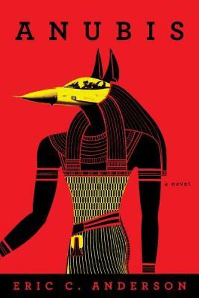 Cover for Eric C Anderson · Anubis (Paperback Book) (2018)