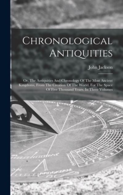 Cover for John Jackson · Chronological Antiquities (Bok) (2022)