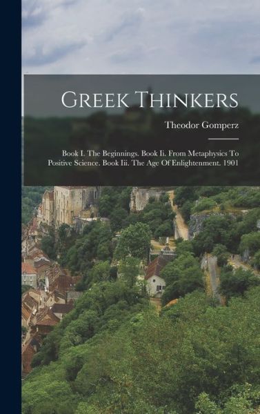 Cover for Theodor Gomperz · Greek Thinkers (Book) (2022)