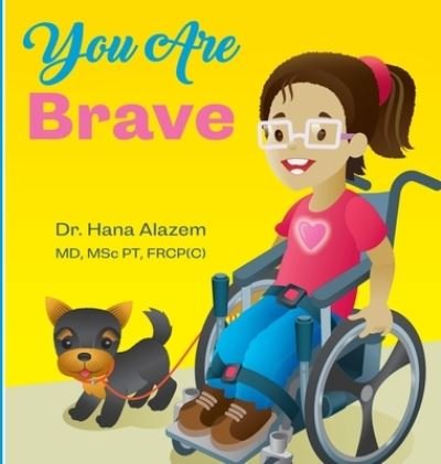 Cover for Hana Alazem · You Are Brave (Hardcover Book) (2022)