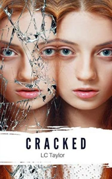 Cover for LC Taylor · Cracked (Pocketbok) (2019)