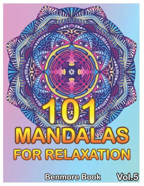 Cover for Benmore Book · 101 Mandalas For Relaxation (Pocketbok) (2019)