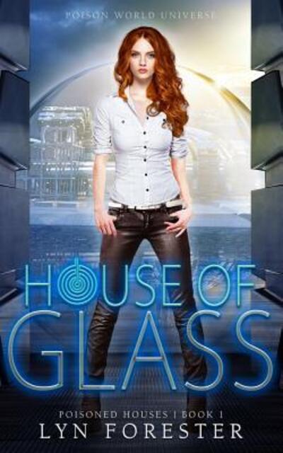 Cover for Lyn Forester · House of Glass (Pocketbok) (2017)