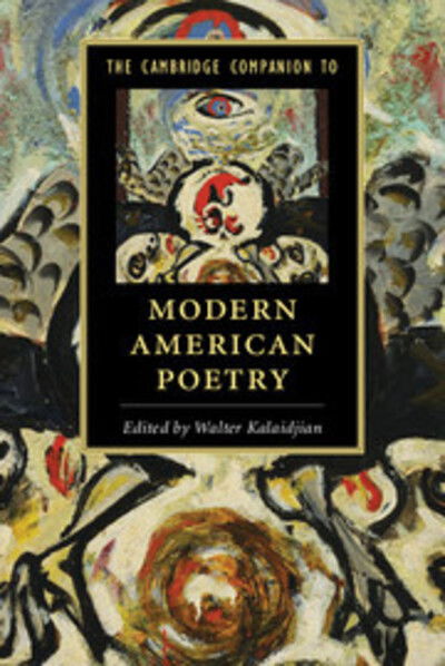 Cover for Walter Kalaidjian · The Cambridge Companion to Modern American Poetry - Cambridge Companions to Literature (Taschenbuch) (2015)