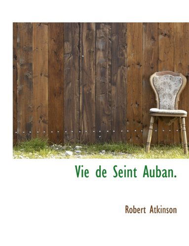 Cover for Robert Atkinson · Vie De Seint Auban. (Paperback Book) [French edition] (2010)