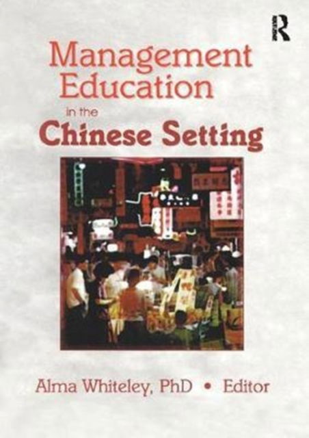 Cover for Erdener Kaynak · Management Education in the Chinese Setting (Taschenbuch) (2017)