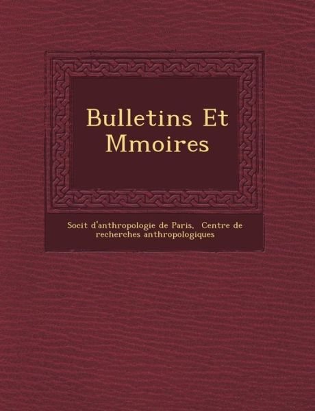 Cover for Soci T · Bulletins et M Moires (Paperback Book) (2012)