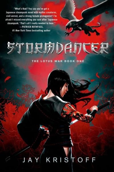 Cover for Jay Kristoff · Stormdancer: The Lotus War Book One - The Lotus War (Paperback Book) (2013)