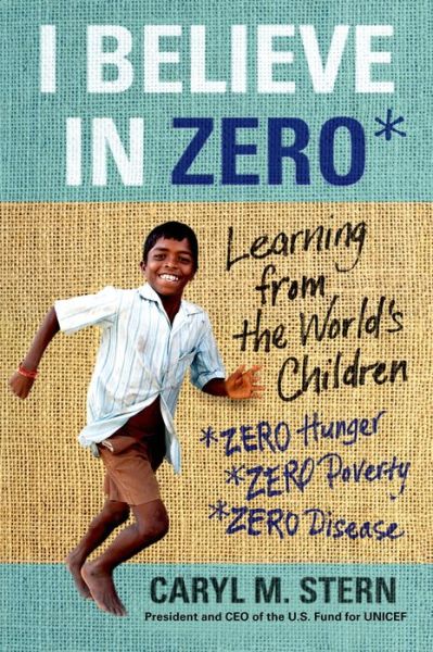 Cover for Caryl M. Stern · I Believe in Zero (Paperback Book) (2014)