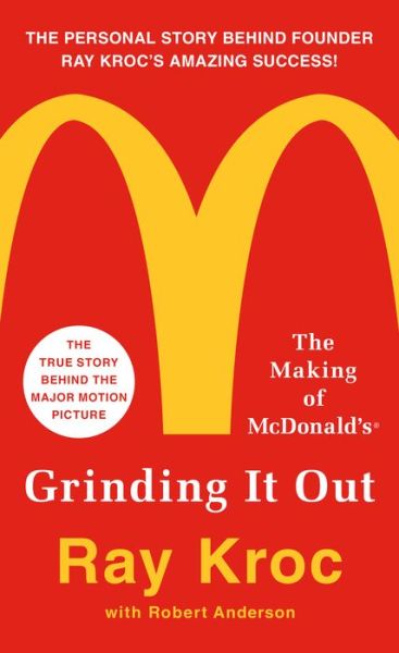 Cover for Ray Kroc · Grinding it Out: The Making of Mcdonalds (Paperback Book) (2016)