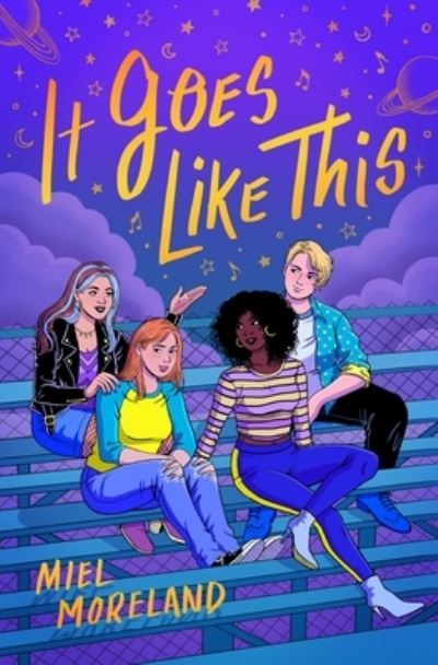 Cover for Miel Moreland · It Goes Like This (Paperback Book) (2023)