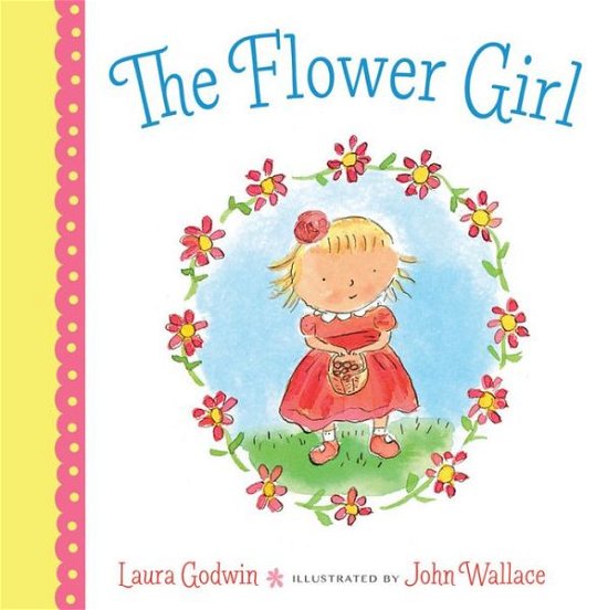 Cover for Laura Gowin · The Flower Girl (Hardcover Book) (2017)