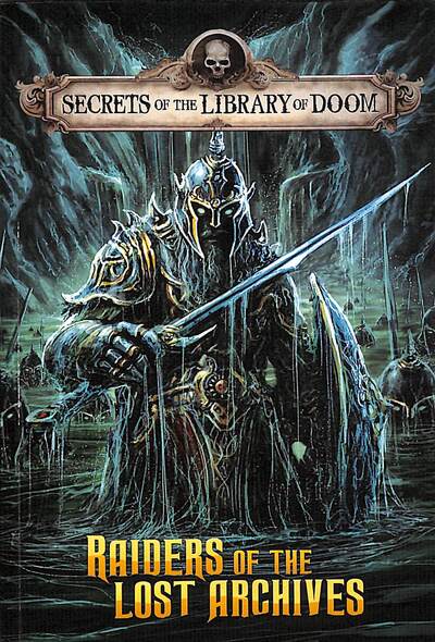 Raiders of the Lost Archives - Secrets of the Library of Doom - Dahl, Michael (Author) - Kirjat - Capstone Global Library Ltd - 9781398203280 - torstai 27. toukokuuta 2021