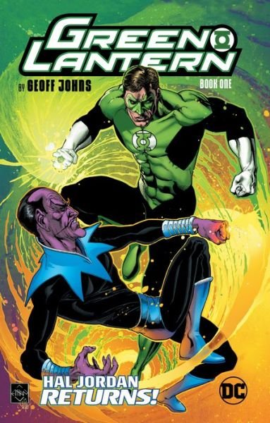 Green Lantern by Geoff Johns Book One - Geoff Johns - Books - DC Comics - 9781401288280 - March 5, 2019