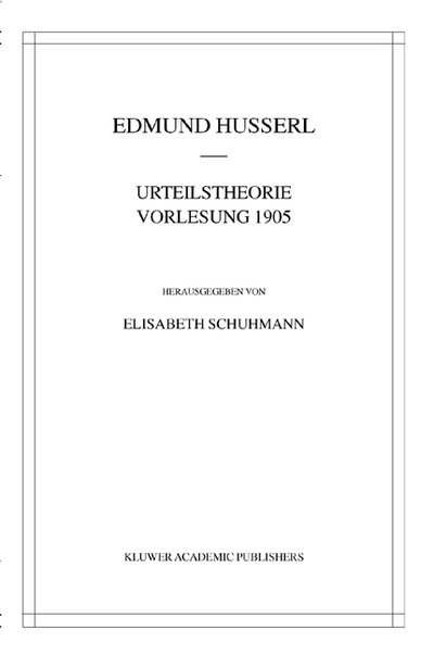 Cover for Edmund Husserl · Urteilstheorie Vorlesung 1905 - Husserliana materialien (Hardcover bog) [2002 edition] (2002)