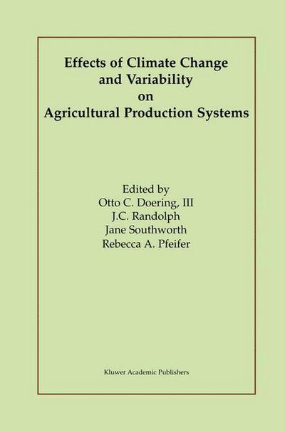 Cover for Moshe C Kress · Effects of Climate Change and Variability on Agricultural Production Systems (Hardcover Book) [2002 edition] (2002)