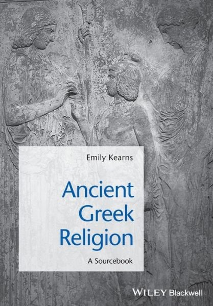 Cover for E Kearns · Ancient Greek Religion: A Sourcebook - Blackwell Sourcebooks in Ancient History (Taschenbuch) (2009)