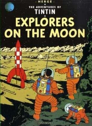 Explorers on the Moon - The Adventures of Tintin - Herge - Bøker - HarperCollins Publishers - 9781405206280 - 26. september 2012