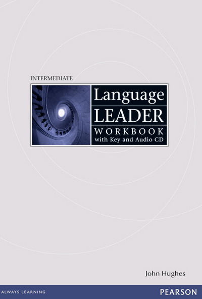 Cover for John Hughes · Language Leader Intermediate Workbook with Key and Audio CD Pack - Language Leader (Book) (2008)