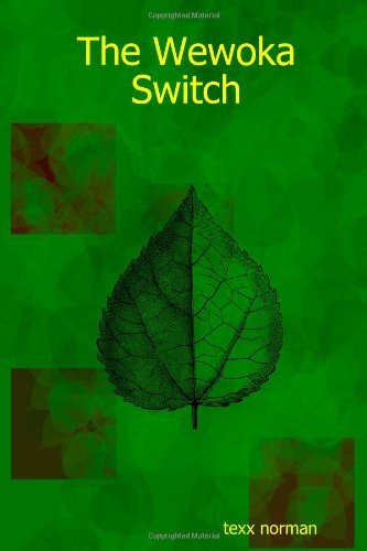 Cover for Tex Norman · The Wewoka Switch (Paperback Bog) (2005)