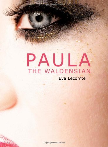 Cover for Eva Lecomte · Paula the Waldensian (Paperback Book) (2008)