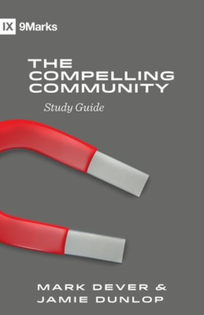 Cover for Mark Dever · The Compelling Community Study Guide (Paperback Bog) (2023)