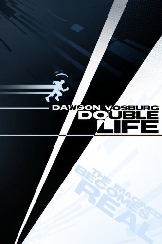 Cover for Dawson Vosburg · Double Life (Taschenbuch) [1st edition] (2009)