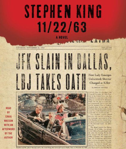 Cover for Stephen King · 11/22/63: a Novel (Hörbok (CD)) [Unabridged edition] (2011)