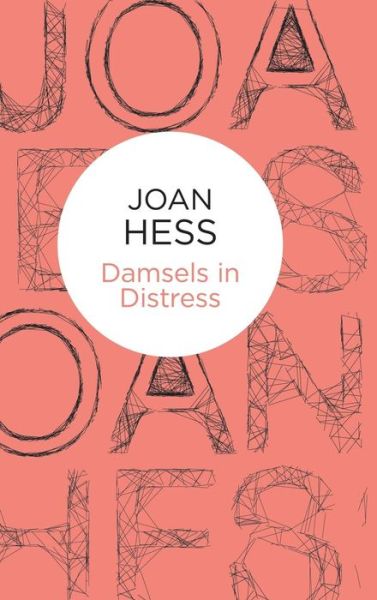 Damsels in Distress - Joan Hess - Books -  - 9781447279280 - July 31, 2014