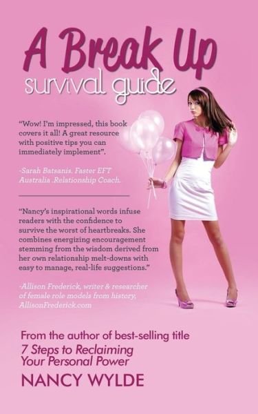 Cover for Nancy Wylde · A Break-Up Survival Guide: How Women Can Recover After a Break-Up (Paperback Book) (2013)
