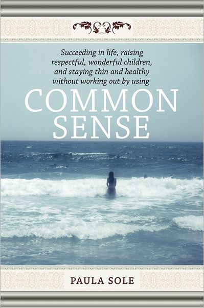 Cover for Paula Sole · Common Sense (Paperback Book) (2011)