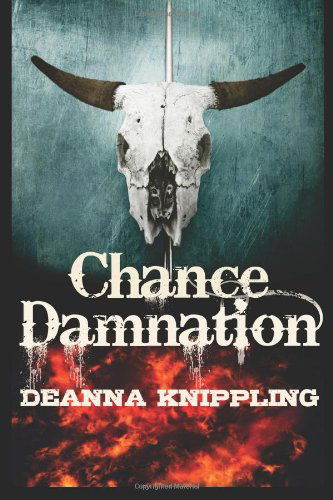 Cover for Deanna Knippling · Chance Damnation (Pocketbok) (2011)